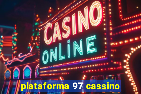 plataforma 97 cassino